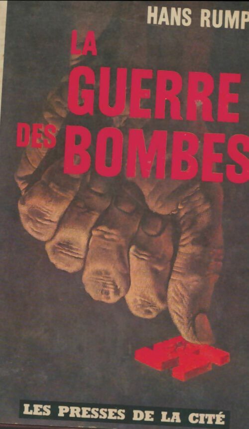 Livrenpoche : La guerre des bombes - Hans Rumpf - Livre