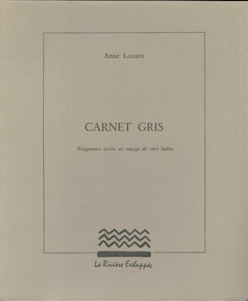 Livrenpoche : Carnet gris - Anne Louarn - Livre