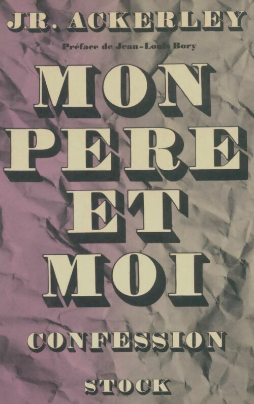 Livrenpoche : Mon père et moi - James Richard Ackerley - Livre
