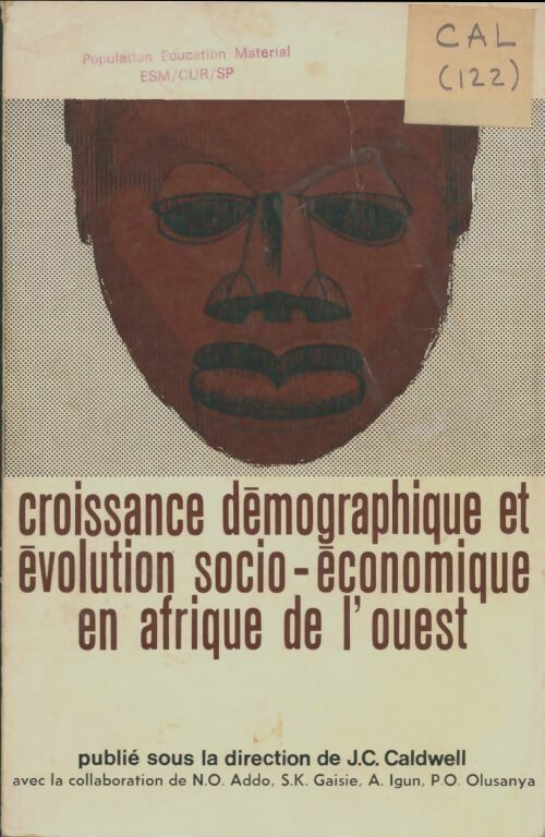 Livrenpoche : Croissance démographique et évolution socio-économique en Afrique de l'ouest - J. C. Caldwell - Livre