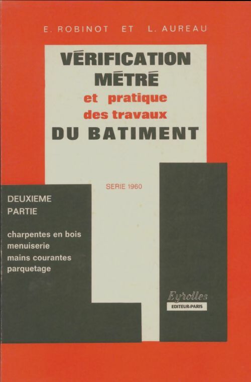 Livrenpoche : Vérification métré et pratique des travaux du batiment Tome II - E Robinot - Livre