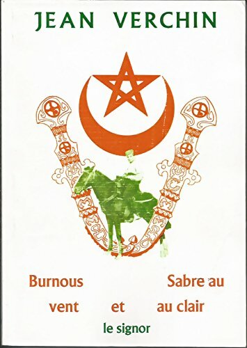 Livrenpoche : Burnous au vent et sabre au clair - Jean Verchin - Livre