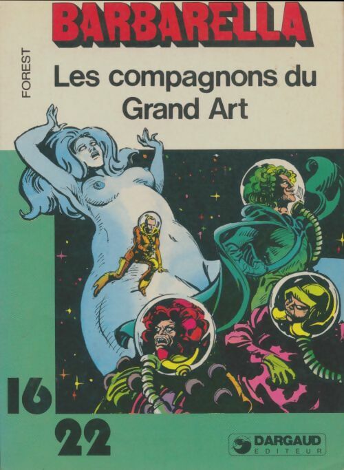 Livrenpoche : Barbarella : Les compagnons du grand art - Jean-Claude Forest - Livre