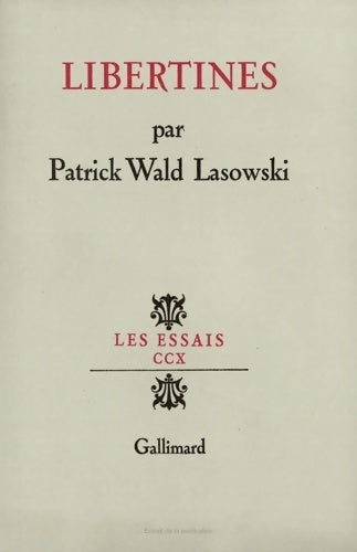 Livrenpoche : Libertines - Patrick Wald Lasowski - Livre