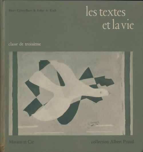 Les textes et la vie 3e - Collectif -  Albert Praud - Livre