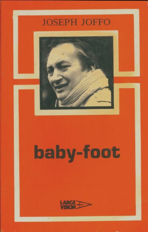 Livrenpoche : Baby-foot - Joseph Joffo - Livre