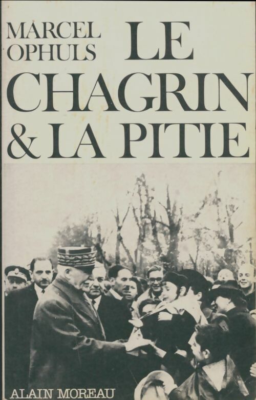 Livrenpoche : Le chagrin et la pitié - Marcel Ophüls - Livre