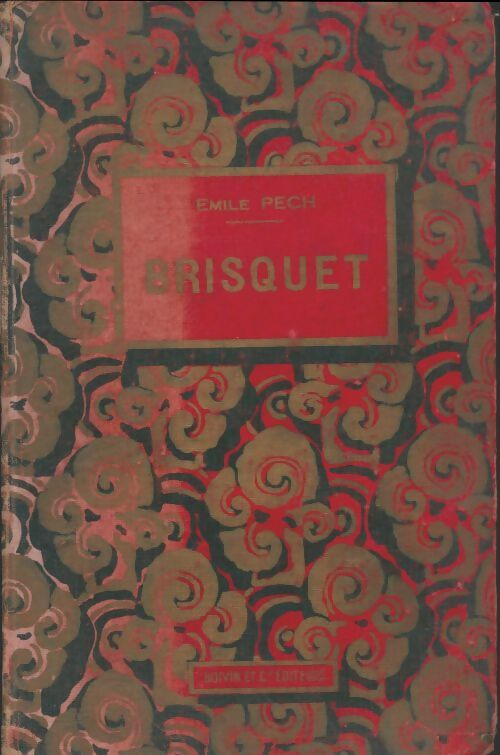 Livrenpoche : Brisquet - Émile Pech - Livre