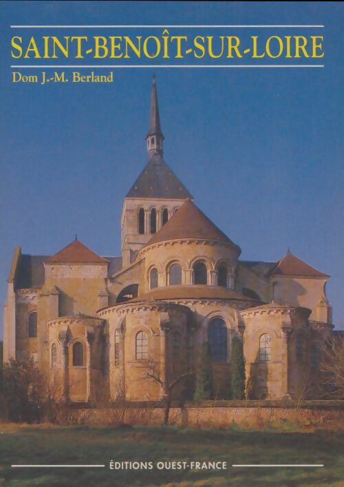 Livrenpoche : St Benoît sur Loire - J.M Berland - Livre