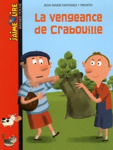 Livrenpoche : La vengeance de Crabouille - Yves Defossez - Livre