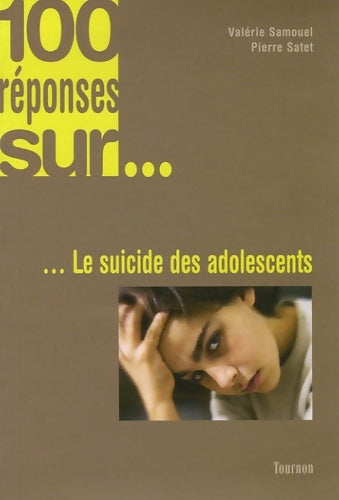 Livrenpoche : Le suicide des adolescents - Valérie Samouel - Livre
