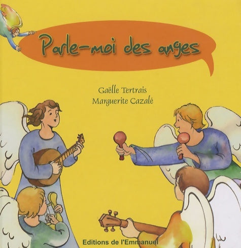 Livrenpoche : Parle-moi des anges - Gaëlle Tertrais - Livre