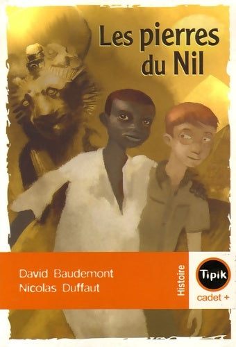 Livrenpoche : Les pierres du Nil - David Baudemont - Livre