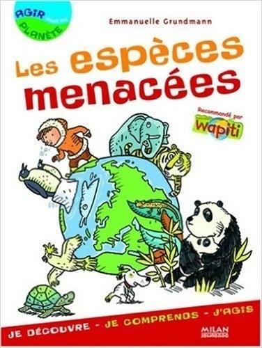 Livrenpoche : Les espèces menacées - Emmanuelle Grundmann - Livre
