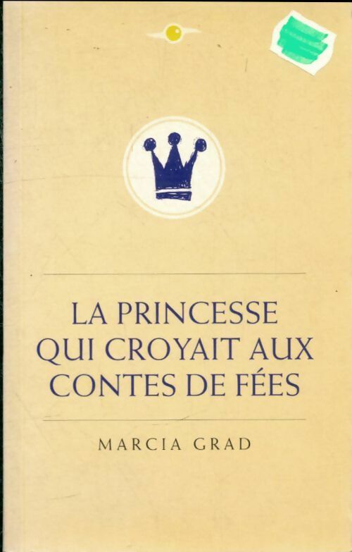 Livrenpoche : La princesse qui croyait aux contes de fées - Marcia Grad - Livre