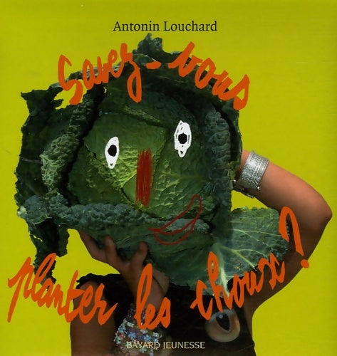 Livrenpoche : Savez-vous planter les choux ? : Les comptines des petits - Antonin Louchard - Livre