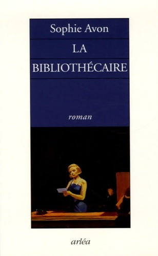 Livrenpoche : La bibliothécaire - Sophie Avon - Livre