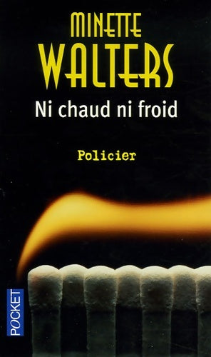 Livrenpoche : Ni chaud ni froid - Minette Walters - Livre