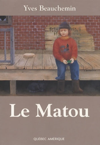Livrenpoche : Le matou - Yves Beauchemin - Livre