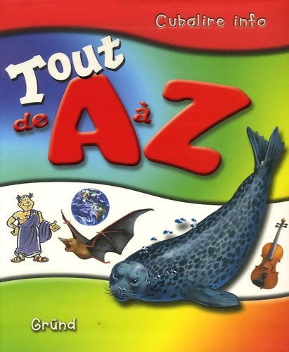 Livrenpoche : Tout de a a z - Collectif - Livre