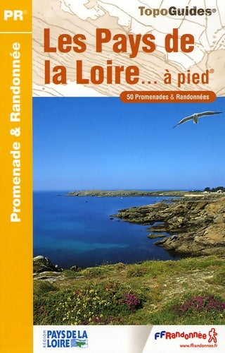 Livrenpoche : Pays de la Loire a pied 2006 - 44-49-53-72-85 - pr - re08 - Collectif - Livre