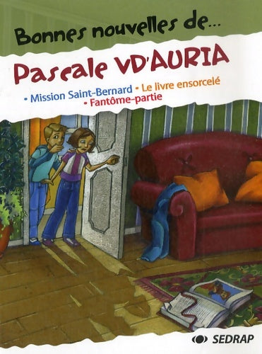 Livrenpoche : Bonnes nouvelles de... Pascale v d'auria ce2/cm1 (le recueil de nouvelles) - Pascale Védère d'Auria - Livre