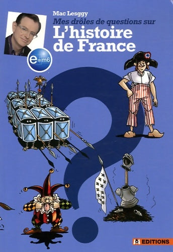 Livrenpoche : L'histoire de France - Mac Lesggy - Livre