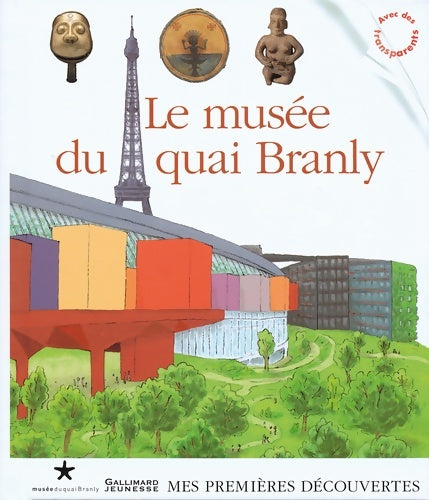 Livrenpoche : Le musée du Quai Branly - Collectif - Livre