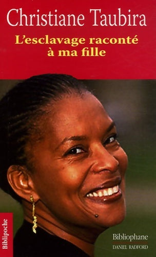 Livrenpoche : L'esclavage racontée à ma fille - Christiane Taubira-delannon - Livre