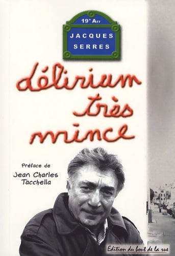 Livrenpoche : Délirium très mince - Jacques Serres - Livre