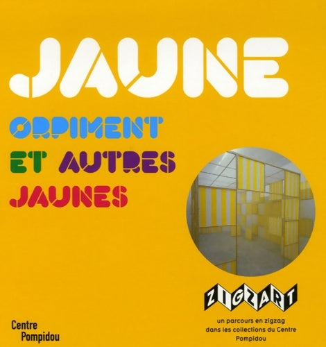 Livrenpoche : Jaune orpiment et autres jaunes - Elizabeth Amzallag-Augé - Livre