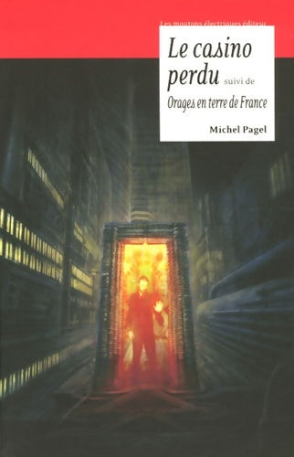 Livrenpoche : Le casino perdu / Orages en terre de France - Michel Pagel - Livre