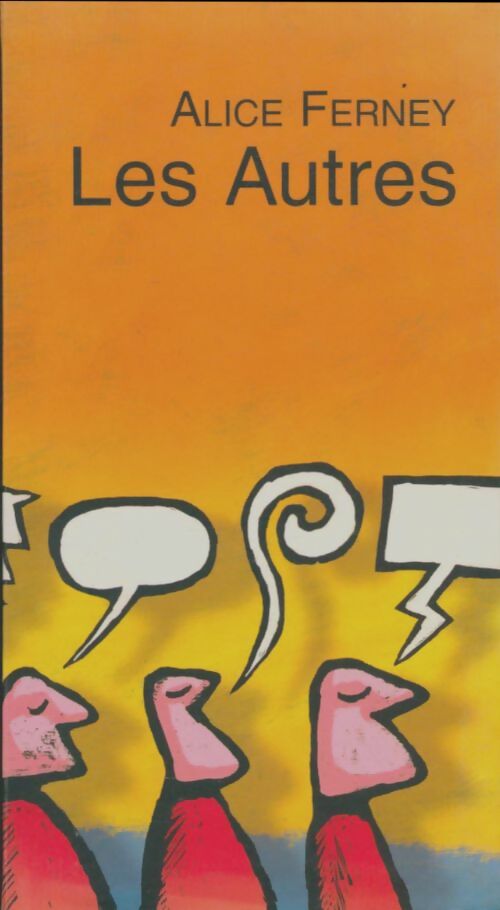 Livrenpoche : Les autres - Alice Ferney - Livre