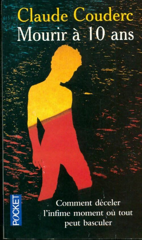Livrenpoche : Mourir à 10 ans - Claude Couderc - Livre