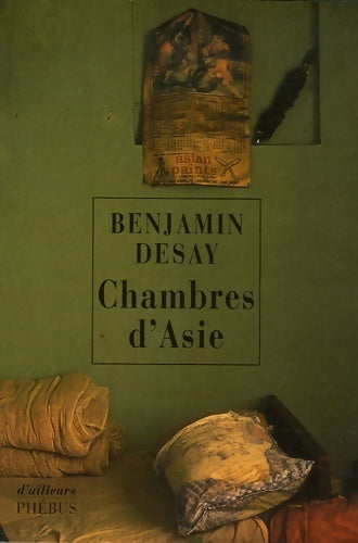 Livrenpoche : Chambres d'Asie - Benjamin Desay - Livre