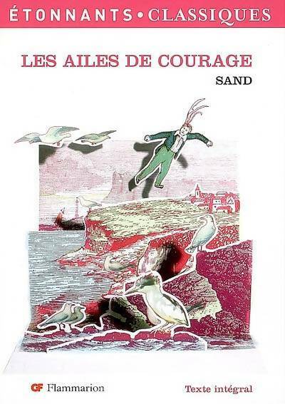 Livrenpoche : Les ailes de courage - George Sand - Livre