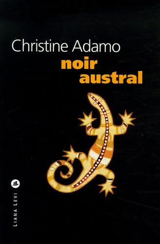 Livrenpoche : Noir austral - Christine Adamo - Livre