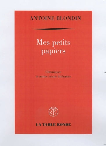 Livrenpoche : Mes petits papiers - Antoine Blondin - Livre