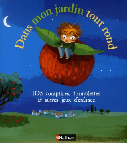 Livrenpoche : Dans mon jardin tout rond - Anne H. Bustarret - Livre