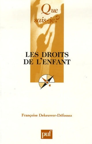 Livrenpoche : Les droits de l'enfant - Françoise Dekeuwer-Défossez - Livre