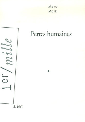 Livrenpoche : Pertes humaines - Marc Molk - Livre