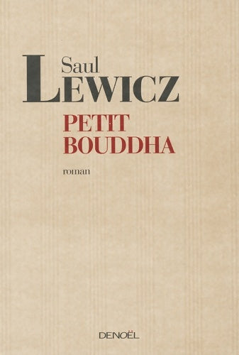Livrenpoche : Petit bouddha - Saul Lewicz - Livre