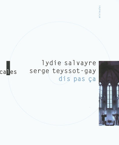 Livrenpoche : Dis pas ça - Serge Teyssot-Gay - Livre
