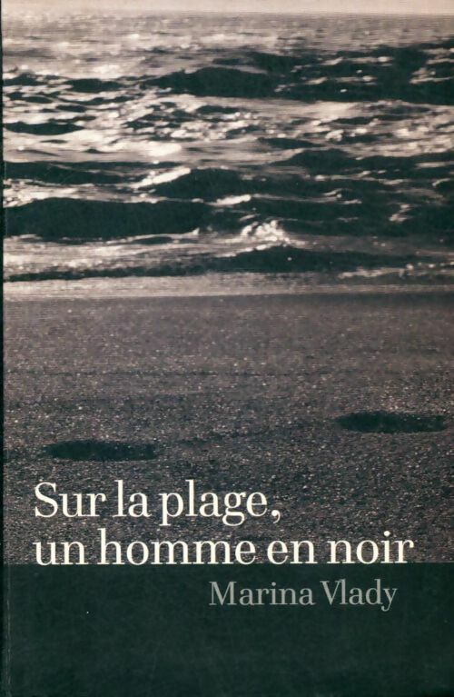 Livrenpoche : Sur la plage un homme en noir - Marina Vlady - Livre
