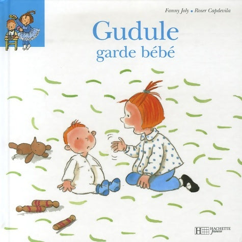 Livrenpoche : Gudule garde bébé - Fanny Joly - Livre