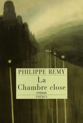Livrenpoche : La chambre close - Philippe Remy - Livre