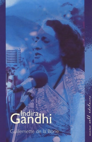Livrenpoche : Indira Gandhi - Guillemette De La Borie - Livre
