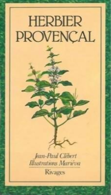 Livrenpoche : Herbier Provençal - Jean-Paul Clébert - Livre