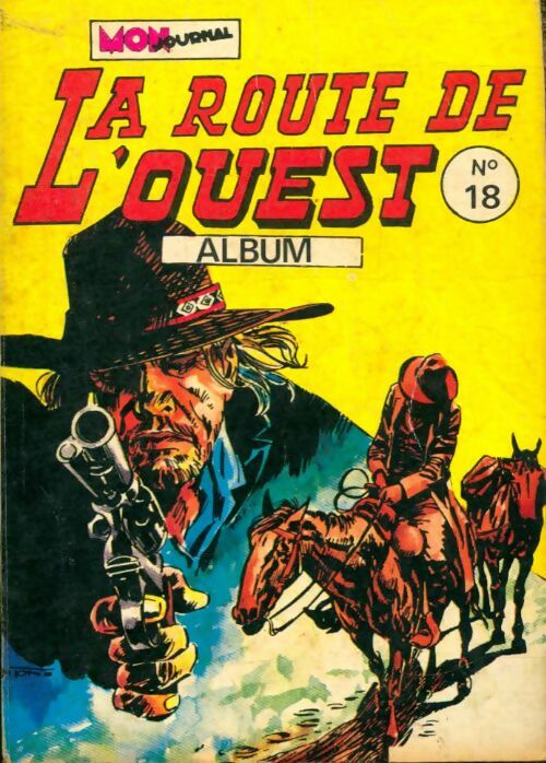 Livrenpoche : La route de l'ouest Album n°18 : du 52 au 54 - Collectif - Livre