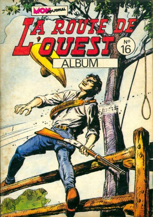 Livrenpoche : La route de l'ouest Album n°16 : du 46 au 48 - Collectif - Livre